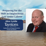 Preparing for the Shift in Employment Law under Labour