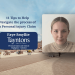 Faye Smyllie 11 Tips to Help Navigate the process of a Personal injury Claim